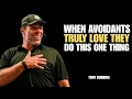 Download Lagu WHEN AVOIDANTS TRULY LOVE, THEY DO THIS ONE THING|| TONY ROBBINS