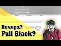 What is DevOps What is Full Stack Developer