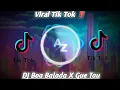 Download Lagu DJ Boa Balada X Gue Tau Viral Tik Tok ‼️|| Jedag Jedug + Full Bass (Break Beat)🎟️
