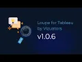 Loupe for Tableau v1 0 6 What s New