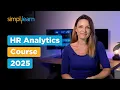 What Is HR Analytics HR Analytics Course HR Analytics Tools Simplilearn