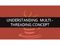 Understanding Multithreading Concept in Java Multithreading In Java SOA Tutorial
