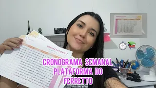 CRONOGRAMA do cursinho do FERRETTO / 1ª Semana da turma de SUPEREXTENSIVO