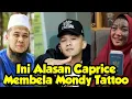 Lagu Ini Rupanya Alasan Caprice Kenapa Mondy Tattoo Dipihak Yang Benar