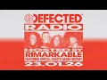 Defected Radio Show Hosted by Rimarkable + Special Guests Dames Brown 23.01.26