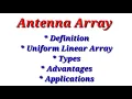 Antenna Array - Uniform Linear Array Types and its Applications