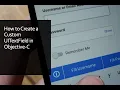 How to Create a Custom UITextField