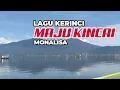 Download Lagu Lagu Kerinci Monalisa MAJU KINCAI || Voc Monalisa