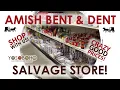 What is an Amish Bent Dent Salvage Store Let us show you