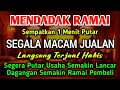 DOA PENGLARIS DAGANGAN !! HANYA 3 MENIT PEMBELI RAMAI BERDATANGAN, QORI MUHAMMAD MASHUDI