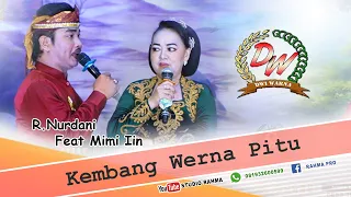  kembang werna pitu r nurdani ft mimi iin sandiwara dwi warna ubjungan buyut pekaulan 2025
