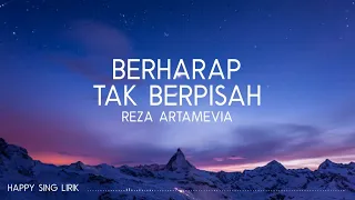reza artamevia berharap tak berpisah lirik 