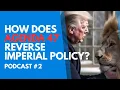 How Does Trump s Agenda 47 Reverse 100 Years of Imperial Policy