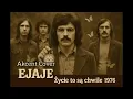 Download Lagu Ejaje - Życie to są chwile 1976 (Akcent Cover)