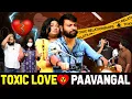 Download Lagu Toxic Love Paavangal | Parithabangal