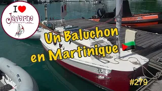 #279 Un Baluchon en Martinique 🇲🇶