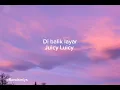 Juicy Luicy~ Di balik layar full lirik