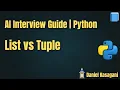 17 List vs Tuple AI Interview Guide Python