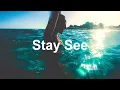 Download Lagu Feeling Happy ' Stay See Summer Mix 2022