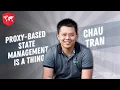 Proxy-based State Management is a thing