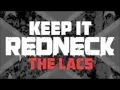 Keep it Redneck Lacs