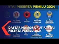 Download Lagu Inilah Daftar Nomor Urut Partai Politik Peserta Pemilu 2024!