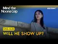 Lagu After 1 Week Apart, Will He Still Choose Her? | Mind The Noona Gap EP12 | KOCOWA+