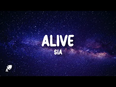 Download MP3 Sia - Alive (Lyrics)