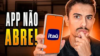 APP DO ITAU NÃO ABRE no CELULAR? APRENDA RESOLVER em 2026!