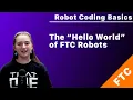 FTC Java Basics 3 The Hello World Of FTC Robots