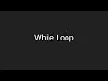 10 While Loop in Java