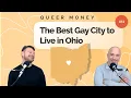 The Best Gay City to Live in Ohio Gay Ohio Queer Money