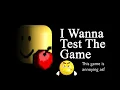 I Wanna Test The Game Full Walkthrough Version 4928