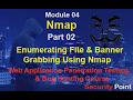 04-Module Nmap Part 2 Enumeration Banner Grabbing with NSE Web Application Penetration Testing