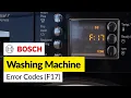 F17 Error Code on a Bosch Washing Machine - How to Fix