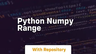 python numpy range