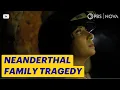 The Neanderthal Family That Was Cannibalized | NOVA | PBS