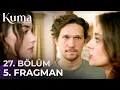 Download Lagu KUMA 27. Bölüm 5. Fragmanı | Emre Özmen | Aybüke Yilmaz | yeni diziler 2025 💔 #KumaDizisi