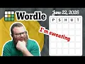Here we go again Wordle June 22 2026