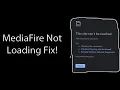 How To Fix MediaFire Not Loading On PC