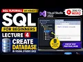 SQL Tutorial for Beginners in Hindi Lecture 3 Create Database in Visual Studio 2022 SQL Server