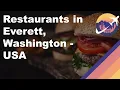 Restaurants in Everett Washington - USA