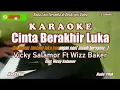 Download Lagu Vicky Salamor ft Wizz Baker|| Cinta Berakhir Luka - Karaoke #CintaBerakhirLukaKaraokePria
