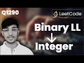 Convert Binary Number in a Linked List to Integer LeetCode 1290 C