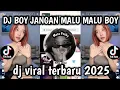 Lagu DJ BOY JANGAN MALU MALU BOY | DIA \u0026 INDAHKUS - MALU MALU FULL SONG TIKTOK (SLOW BASS) 