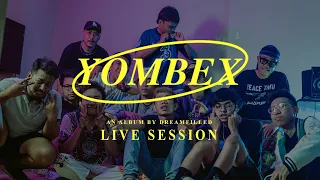 Download Dreamfilled - YOMBEX Live Session (MY TINGS, HYPNOTIZED, BEDA JAUH) MP3