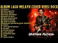 Lagu LAGU MELAYU Rock Full Album  │Cover Aransemen Terbaru dan Nostalgia