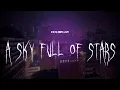 Download Lagu coldplay - a sky full of stars [ sped up ] lyrics