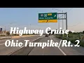 Highway Cruise Ohio Turnpike Part 1