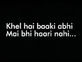Khel hai baaki abhi lyrics video